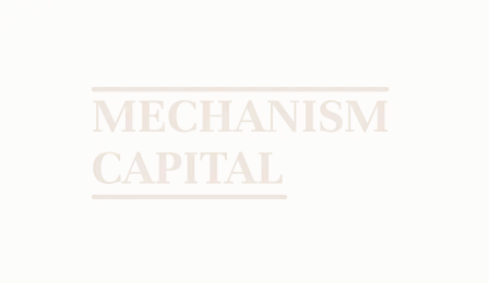 Mechanism Capital
